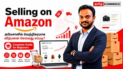 How to Start Selling on Amazon in India – Complete Beginner’s Guide