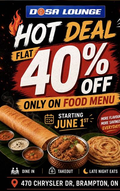 Flat 40% OFF Entire Food Menu at Dosa Lounge Brampton!