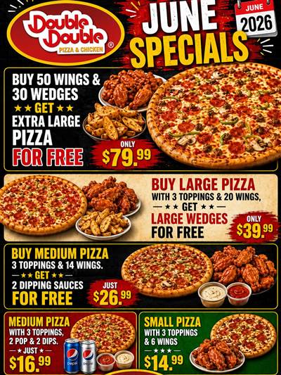 Double Double Pizza & Chicken: June 2026 Specials | Pizza, Wings, & Wedges Combos from $14.99 to $79.99