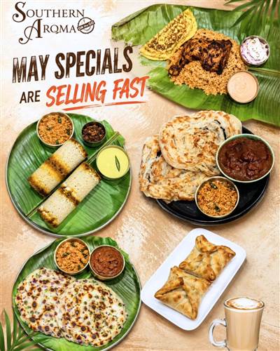 May Month Specials at Southern Aroma are selling FAST