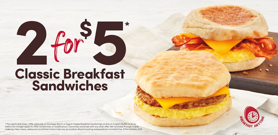 Get Two Classic Breakfast Sandwiches for $5.00 at TimHortons